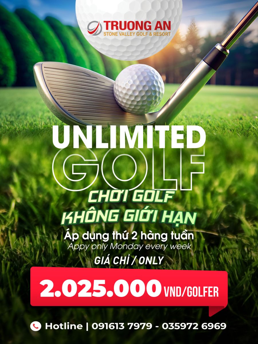 UNLIMITED GOLF – CHƠI GOLF KHÔNG GIỚI HẠN TẠI STONE VALLEY GOLF & RESORT